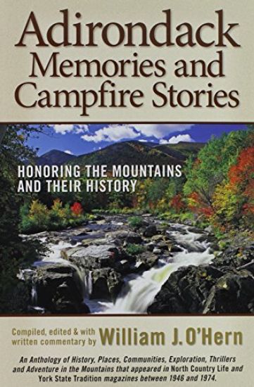 Adirondack Memories and Campfire Stories