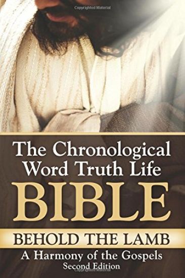 Behold The Lamb A Harmony of the Gospels