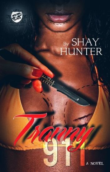 Tranny 911 (The Cartel Publications Presents)