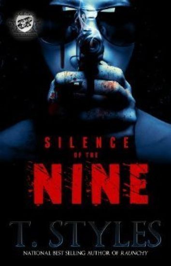 Silence of the Nine (the Cartel Publications Presents)