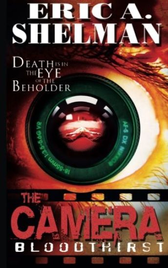 The Camera: Bloodthirst