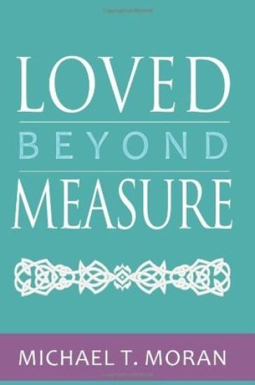 Loved Beyond Measure: Messages of Inspiration, Hope and Joy
