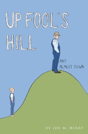 Up Fool's Hill and Almost Down