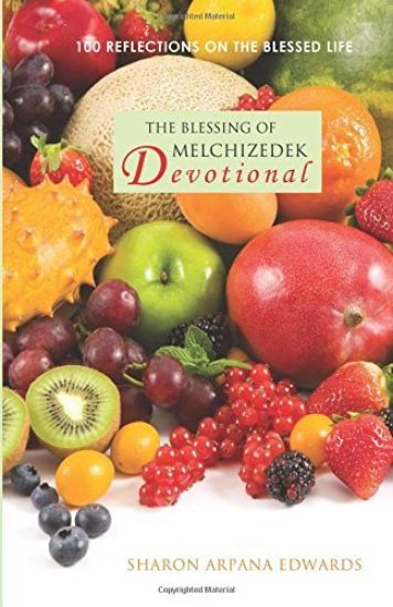 The Blessing of Melchizedek Devotional
