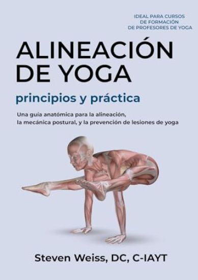 Alineación de Yoga Principios y Práctica