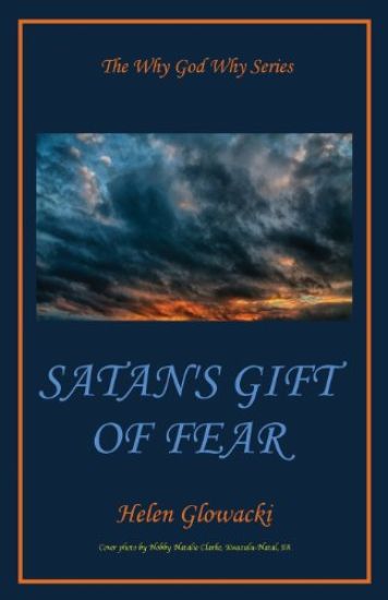 Satan's Gift of Fear