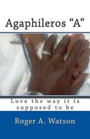 Agaphileros "A": Love the way it is supposed to be