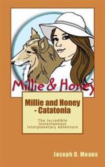 Millie and Honey - Catatonia: The Incredible Instantaneous Interplanetary Adventure
