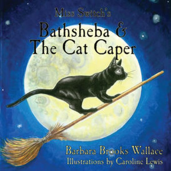 Miss Switch's Bathsheba & The Cat Caper