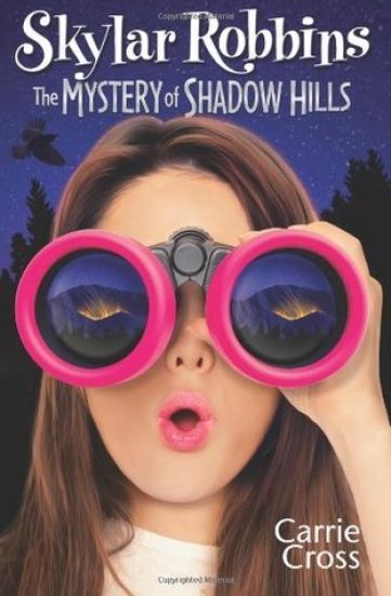 Skylar Robbins: The Mystery of Shadow Hills