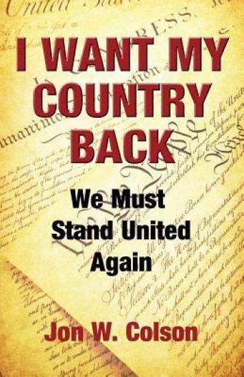 I Want My Country Back: We Must Stand United Again