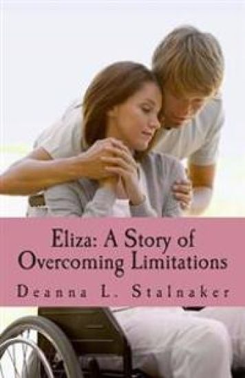 Eliza: A Story of Overcoming Limitations: Women of God: Book 2