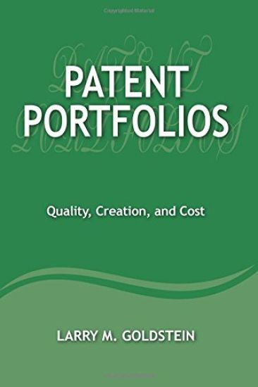Patent Portfolios: Quality, Creation, and Cost