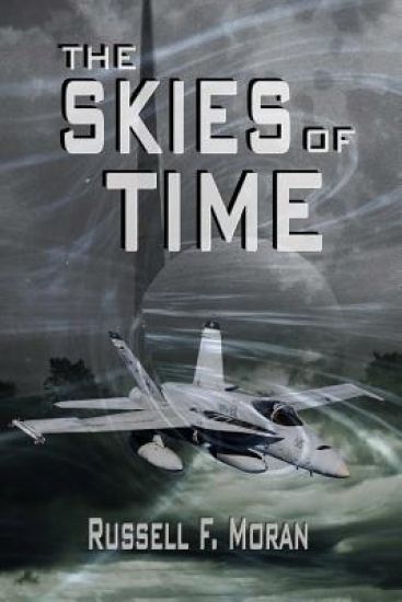 The Skies of Time: Book Four in the Time Magnet Series