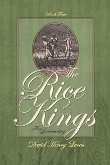 The Rice Kings, Book Three: The Lowcountry