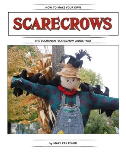 How to Make Your Own Scarecrow the Buchanan Scarecrow Ladies Way