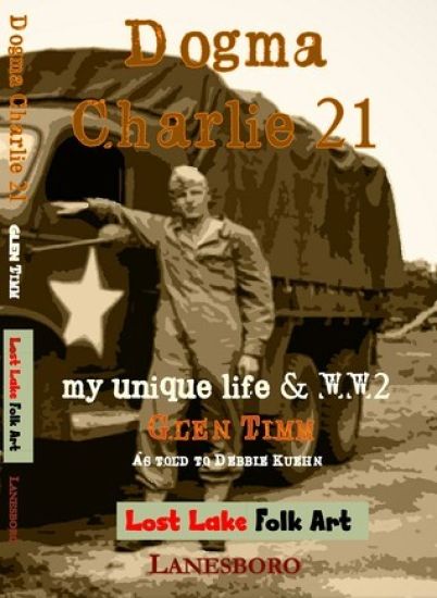 Dogma Charlie 21: My Unique Life & WWII