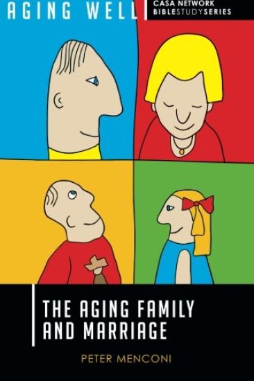 The Aging Family and Marriage