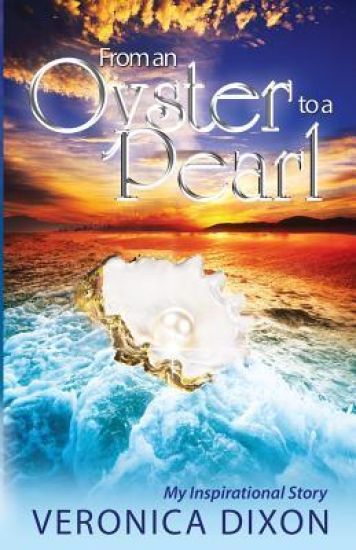 From an Oyster to a Pearl: An Inspirational Story