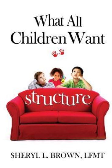 What All Children Want: Structure
