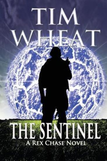 The Sentinel: A Rex Chase Adventure