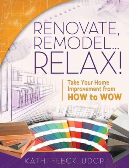 Renovate, Remodel...Relax!