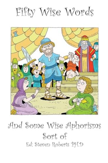 Fifty Wise Words and Some Wise Aphorisms
