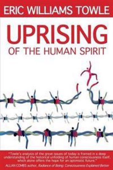 The Uprising of the Human Spirit