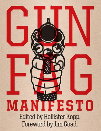 Gun Fag Manifesto
