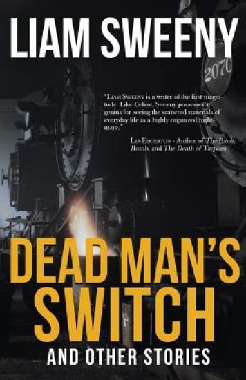 Dead Man's Switch: And Other Stories