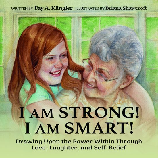 I Am Strong! I Am Smart!