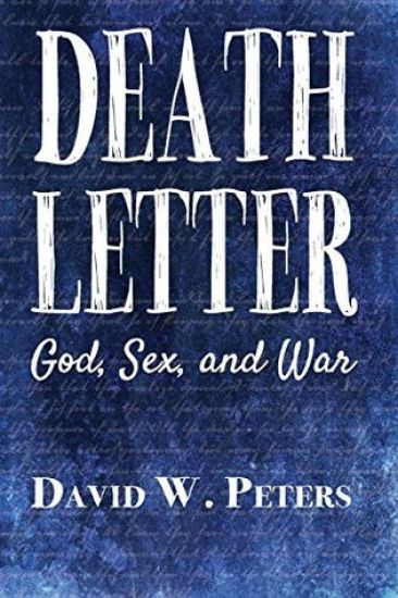 Death Letter: God, Sex, and War