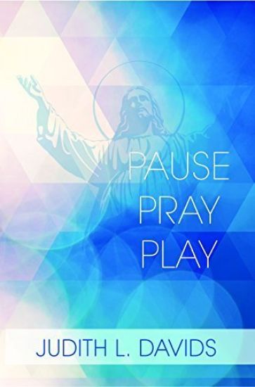 Pause, Pray, and Play