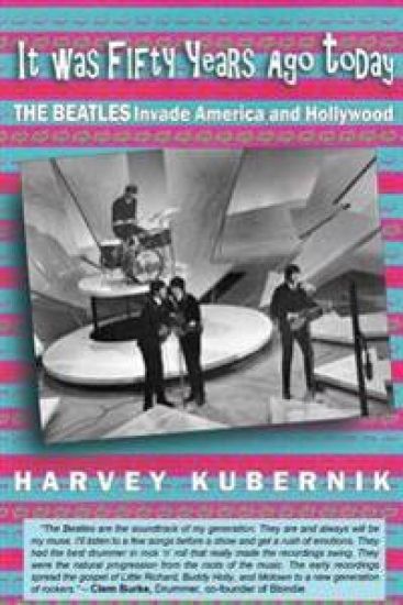 It Was Fifty Years Ago Today the Beatles Invade America and Hollywood