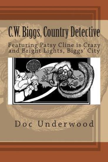 C.W. Biggs, Country Detective: Featuring Patsy Cline is Crazy and Bright Lights, Biggs' City