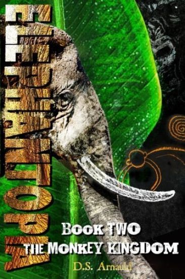 Elephantopia Book Two: The Monkey Kingdom