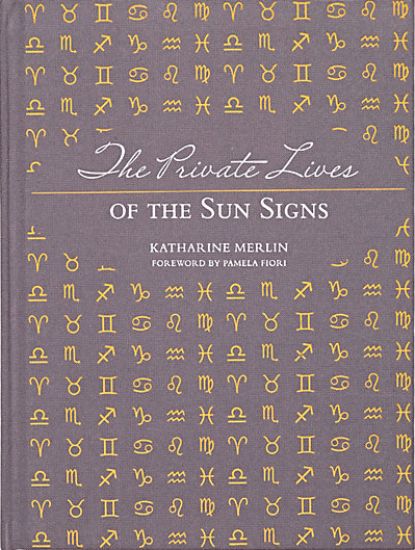 The Private Lives of the Sun Signs