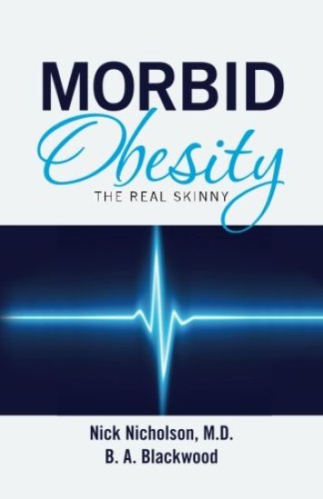 Morbid Obesity: The Real Skinny
