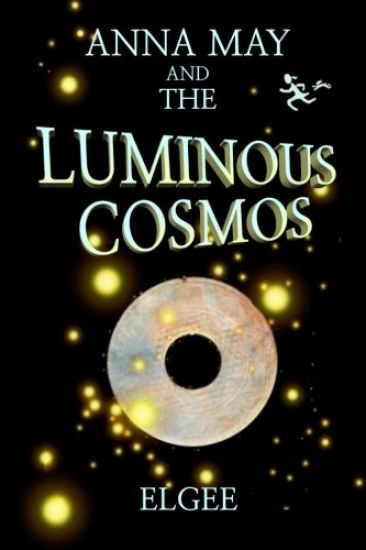 Anna May and the Luminous Cosmos