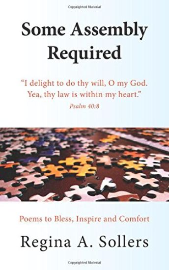 Some Assembly Required: Poems to Bless, Inspire and Comfort
