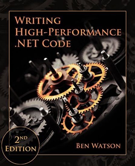 Writing High-Performance .NET Code