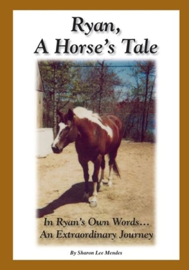 Ryan, a Horse's Tale