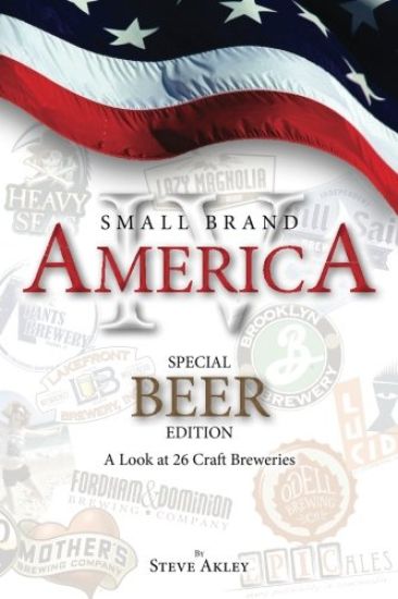 Small Brand America IV: Special Beer Edition: A Look at 26 Craft Breweries