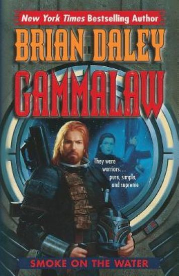 Smoke on the Water: Book One of Gammalaw