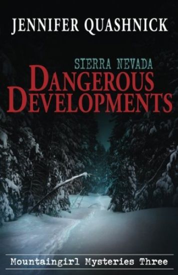 Sierra Nevada Dangerous Developments
