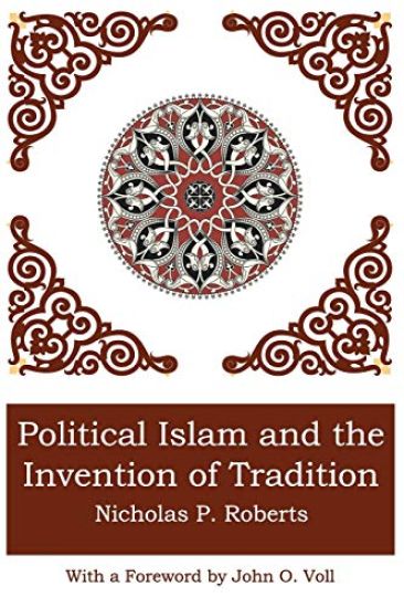 Political Islam and the Invention of Tradition