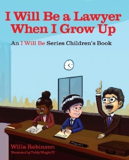 I Will Be A Lawyer When I Grow Up