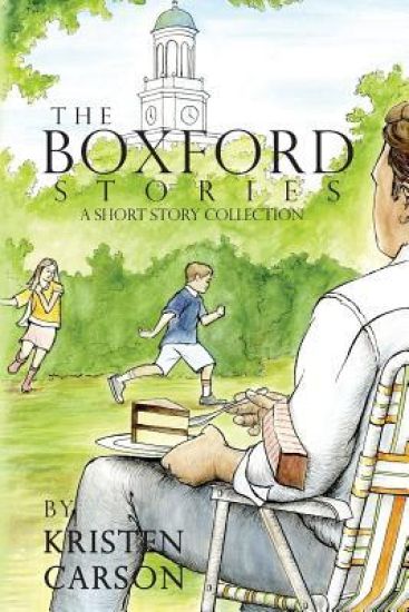 The Boxford Stories: A Short Story Collection