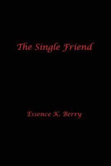 The Single Friend