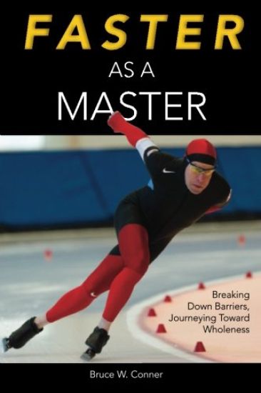 Faster as a Master: Breaking Down Barriers, Journeying Toward Wholeness